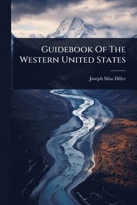 bokomslag Guidebook Of The Western United States