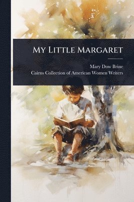 My Little Margaret