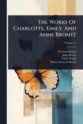 Charlotte Brontë, Anne Brontë, Emily Brontë - Works Of Charlotte, Emily, And Anne Brontë, Häftad