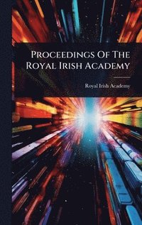 bokomslag Proceedings Of The Royal Irish Academy