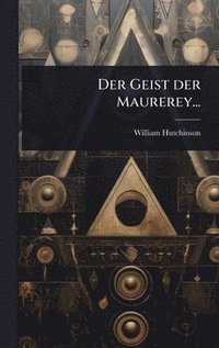 bokomslag Geist der Maurerey...