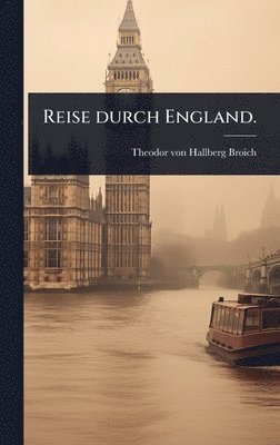 bokomslag Reise durch England.