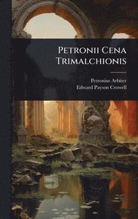 bokomslag Petronii Cena Trimalchionis