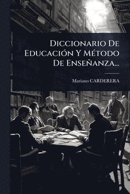 bokomslag Diccionario De EducaciÃ3n Y MÃ(c)todo De Enseñanza...