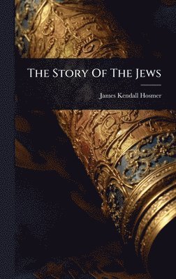bokomslag Story Of The Jews
