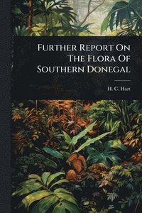 bokomslag Further Report On The Flora Of Southern Donegal