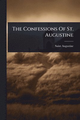 Confessions Of St. Augustine, Häftad