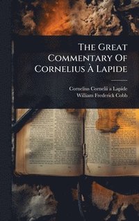 bokomslag Great Commentary Of Cornelius Ã¿ Lapide