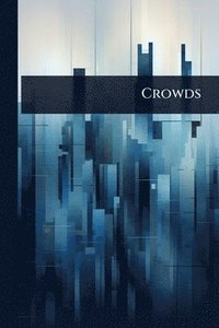 bokomslag Crowds