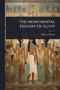 bokomslag Monumental History Of Egypt
