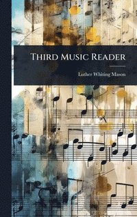 bokomslag Third Music Reader
