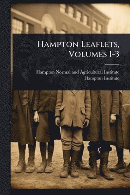 bokomslag Hampton Leaflets, Volumes 1-3