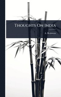 bokomslag Thoughts On India