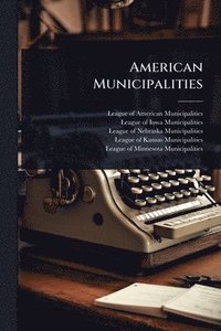 bokomslag American Municipalities