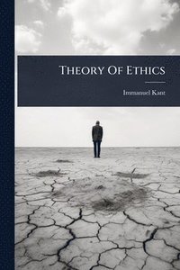 bokomslag Theory Of Ethics