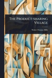 bokomslag The Product-sharing Village