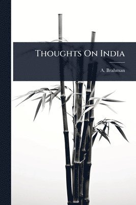 bokomslag Thoughts On India