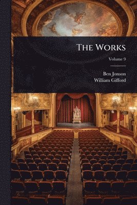 Ben Jonson, William Gifford - Works, Häftad