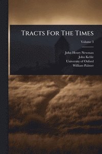 bokomslag Tracts For The Times