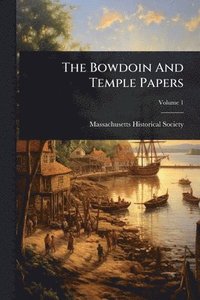 bokomslag Bowdoin And Temple Papers