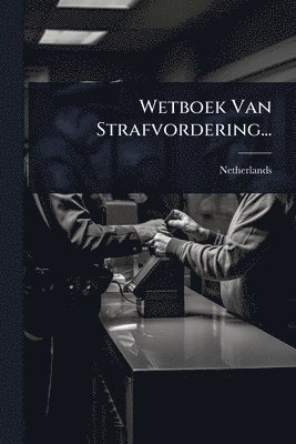 bokomslag Wetboek Van Strafvordering...