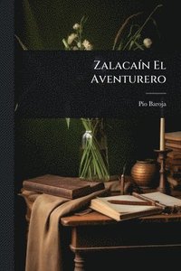 bokomslag ZalacaÃ-n El Aventurero