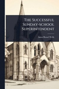 bokomslag Successful Sunday-school Superintendent