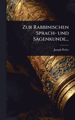 bokomslag Zur Rabbinischen Sprach- und Sagenkunde...