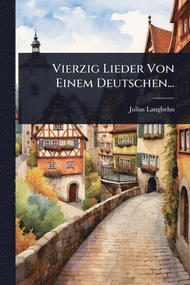 bokomslag Vierzig Lieder Von Einem Deutschen...
