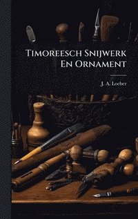 bokomslag Timoreesch Snijwerk En Ornament