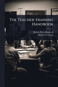 bokomslag The Teacher-training Handbook
