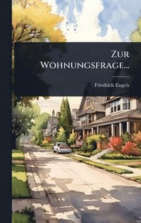 bokomslag Zur Wohnungsfrage...
