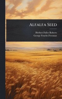 bokomslag Alfalfa Seed