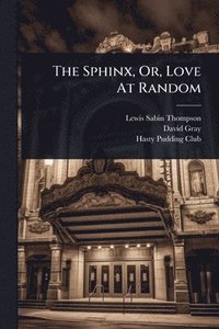 bokomslag Sphinx, Or, Love At Random