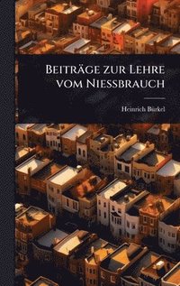 bokomslag Beiträge zur Lehre vom NieÃ¿brauch