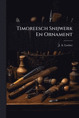 bokomslag Timoreesch Snijwerk En Ornament
