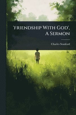 bokomslag 'friendship With God', A Sermon
