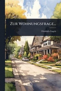 bokomslag Zur Wohnungsfrage...