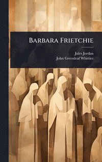 bokomslag Barbara Frietchie