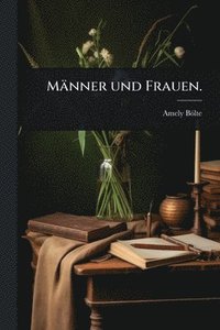 bokomslag Männer und Frauen.