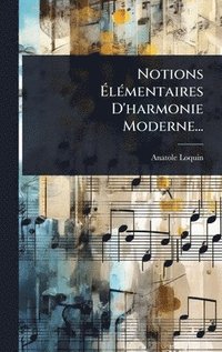 bokomslag Notions Ã¿lÃ(c)mentaires D'harmonie Moderne...
