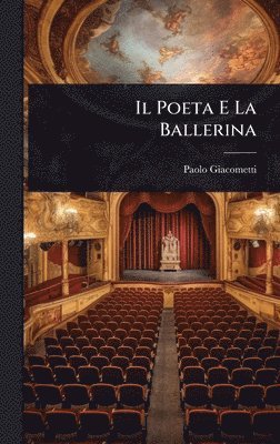 bokomslag Il Poeta E La Ballerina