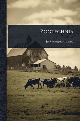 bokomslag Zootechnia