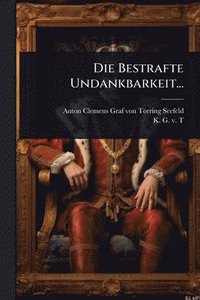 bokomslag Bestrafte Undankbarkeit...