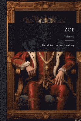 Geraldine Endsor Jewsbury - Zoe, Häftad