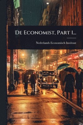 bokomslag De Economist, Part 1...