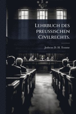 bokomslag Lehrbuch des preuÃ¿ischen Civilrechts.