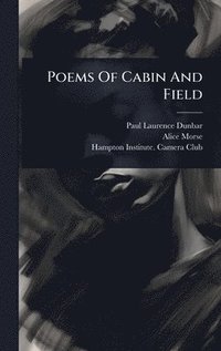 bokomslag Poems Of Cabin And Field