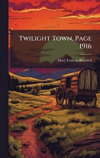 bokomslag Twilight Town, Page 1916