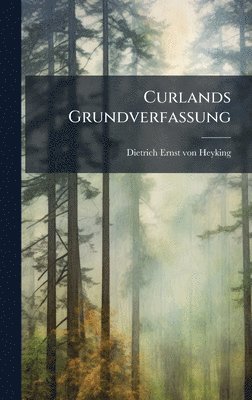 bokomslag Curlands Grundverfassung